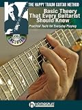The Happy Traum Guitar Method - Basic Theory That Every Guitarist Should Know: Practical Tools for Everyday Playing (Book & CD)