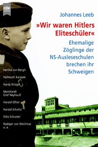 'Wir waren Hitlers Elitesch�ler'
