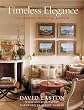 Timeless Elegance: The Houses of David Easton