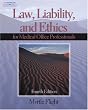 Law, Liability & Ethics for the Medical Office Professional