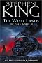 The Waste Lands (The Dark Tower, Book 3) The Waste Lands (The Dark Tower, Book 3)
