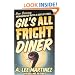 Gil's All Fright Diner