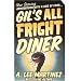 Gil's All Fright Diner