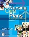 Nursing Care Plans: Nursing Diagnosis and Intervention