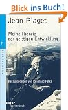 Meine Theorie der geistigen Entwicklung (Beltz Taschenbuch / Psychologie)