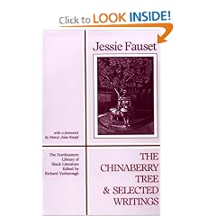 The Chinaberry Tree: Selected Writings (Northeastern Library of Black Literature)