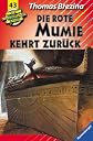 Die rote Mumie kehrt zurück