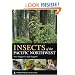 Insects of the Pacific Northwest (Timber Press Field Guide)