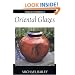 Oriental Glazes (Ceramics Handbooks)