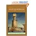 The Rise and Fall of Alexandria: Birthplace of the Modern Mind