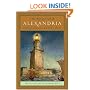 The Rise and Fall of Alexandria: Birthplace of the Modern Mind