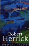 Robert Herrick Eman Poet Lib #12 (Everyman Poetry)