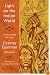 Light on the Indian World: The Essential Writings of Charles Eastman (The Library of Perennial Philosophy)