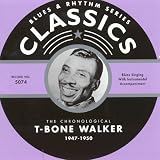 Review T-Bone Walker  / Classics 1947-1950