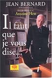 Il faut que je vous dise