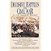 Decisive Battles of the Civil War