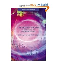 The Earliest English: An Introduction to Old English Language (Learning about Language)