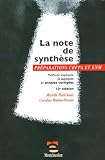 Revue Montchrestien  / La note de synthèse : Méthode expliquée et appliquée et annales corrigées