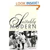 Suitably Modern: Making Middle-Class Culture in a New Consumer Society