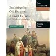 Exploring the Old Testament: A Guide to the Psalms and Wisdom Literature (Exploring the Bible, 3) by  Ernest C. Lucas