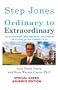 Ordinary to Extraordinary