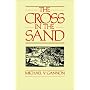 The Cross in the Sand: The Early Catholic Church in Florida, 1513-1870