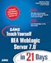 Sams Teach Yourself BEA WebLogic Server 7.0 in 21 Days
