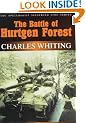 The Battle of Hurtgen Forest: Untold Story of a Disastrous Campaign (Spellmount Siegfried Line)