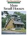 More Small Houses (Great Houses)