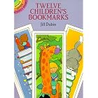 Twelve Children's Bookmarks (Dover Little Activity Books) by  Jill Dubin