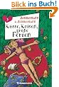 K�sse, Krisen, gro�e Ferien