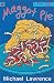 Maggot Pie