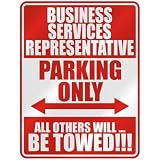  BUSINESS SERVICES REPRESENTATIVE PARKING ONLY  PARKING SIGN OCCUPATIONS