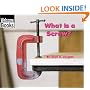 What Is a Screw? (Welcome Books)