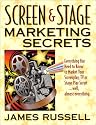 Screen & Stage Marketing Secrets