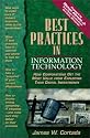 Best Practices in Information Technology: How Corporations Get the Most Value from Exploiting Their Digital Investments