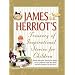 James Herriot's Treasury of Inspirational Stories for Children: Warm and Joyful Tales by the Author of All Creatures Great and Small