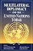 Book Multilateral Diplomacy And The United Nations Today