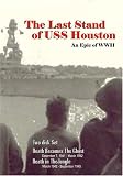 The Last Stand of the USS Houston--- --- --- --- (Death Becomes The Ghost)