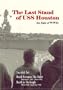 The Last Stand of the USS Houston