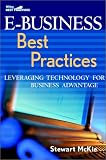E-Business Best Practices: Leveraging Technology for Business Advantage