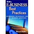 E-Business Best Practices: Leveraging Technology for Business... by  Stewart McKie