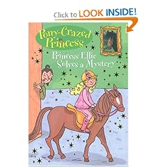 Pony-Crazed Princess #8: Princess Ellie Solves a Mystery