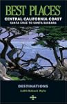 Best Places Destinations Central Cali...