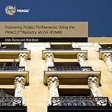 Improving project performance using PRINCE2 maturity model (P2MM)