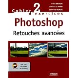 Photoshop : Retouches avanc�es (1C�d�rom)par Cyril Bruneau