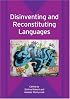 Disinventing And Reconstituting Languages (Bilingual Education and Bilingualism)