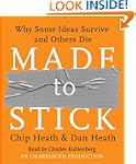 Made to Stick: Why Some Ideas Survive...