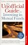The Unofficial Guide to Investing in Mutual Funds (MacMillan Lifestyles Guide)