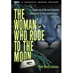 The Woman Who Rode to the Moon (A Cordelia Morgan mystery)